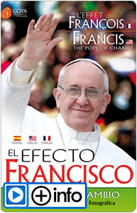 El Efecto Francisco: el Papa del Cambio